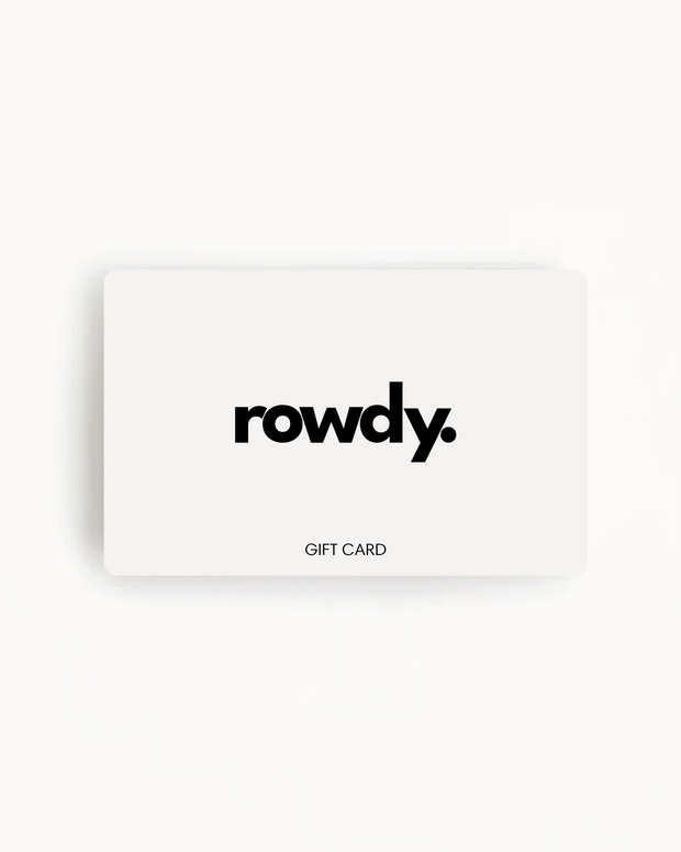 ROWDY SCRUBS GIFT CARD
